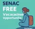 SENAC tem novas vagas gratuitas para quem busca qualificação; saiba como participar